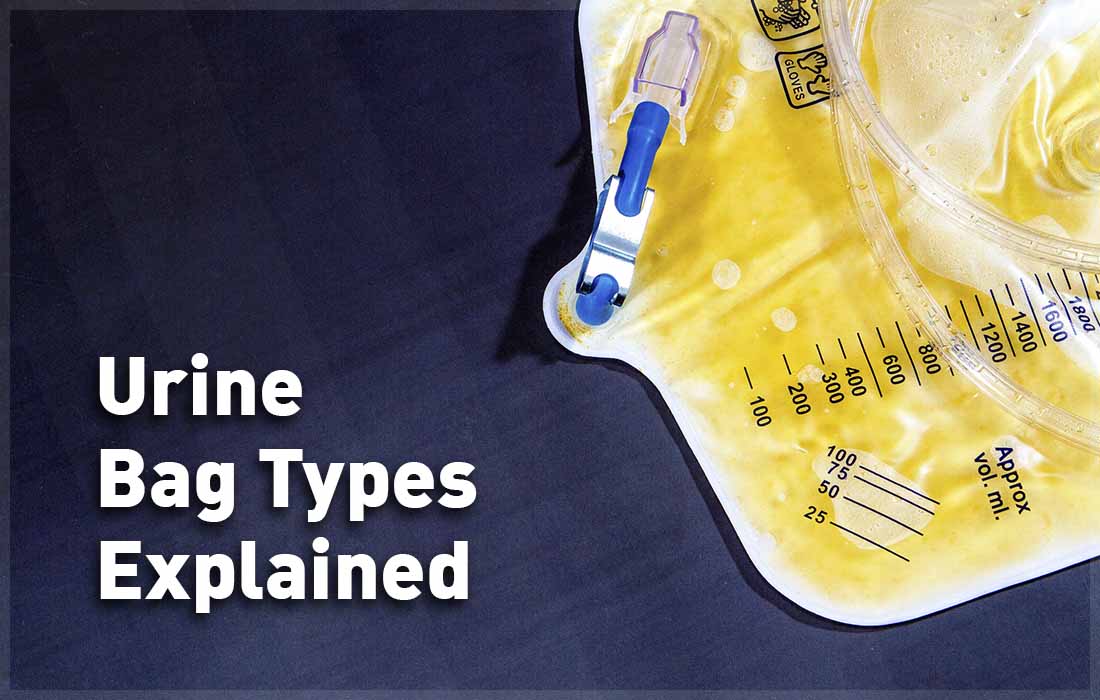 Urine Bag Types Explained?